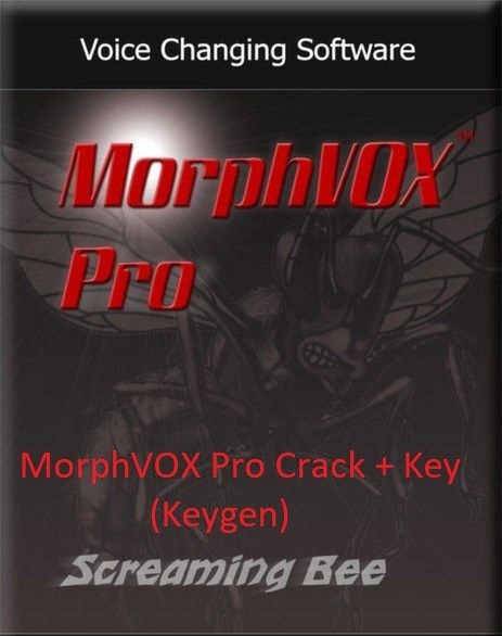 MorphVOX Pro Crack 4.4.85 With Serial Key Full Free Download [Latest]