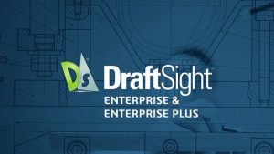 DraftSight Crack With Serial Key Free Download 2023 {Latest}